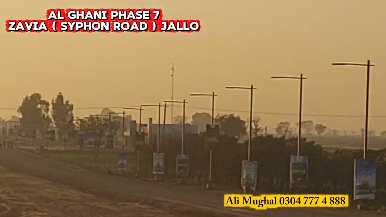 AL Ghani phase 7 | Zavia precient | syphon jallo toad lahore | visit , updated, prove 