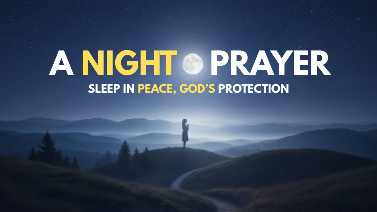 Night Prayer for a Quiet and Peaceful Mind 🌙