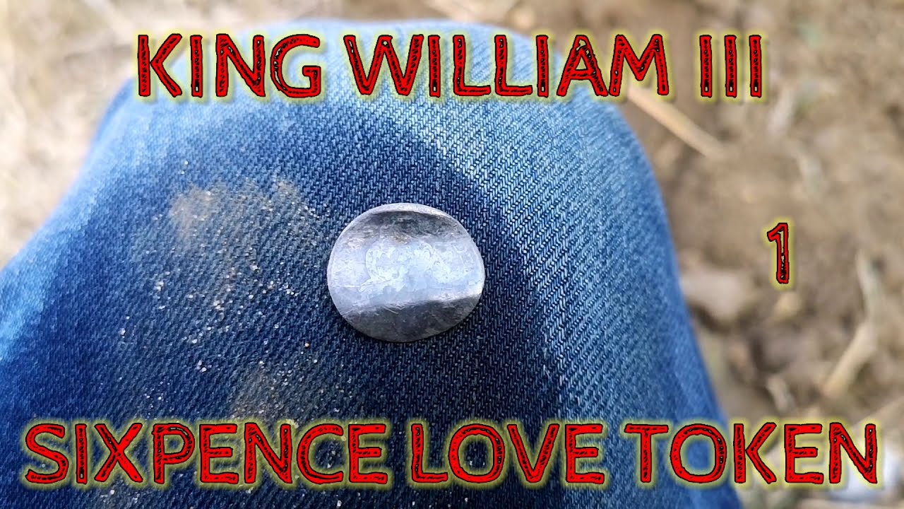 Silver Sixpence Love Token Love Story Metal Detecting Equinox 800 William III 1697