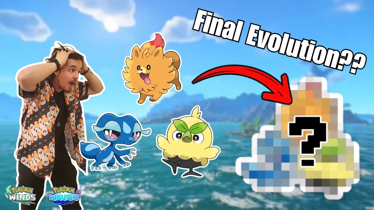 Winds and Waves Starters FINAL EVOLUTIONS!!! (My Theories & Predictions)