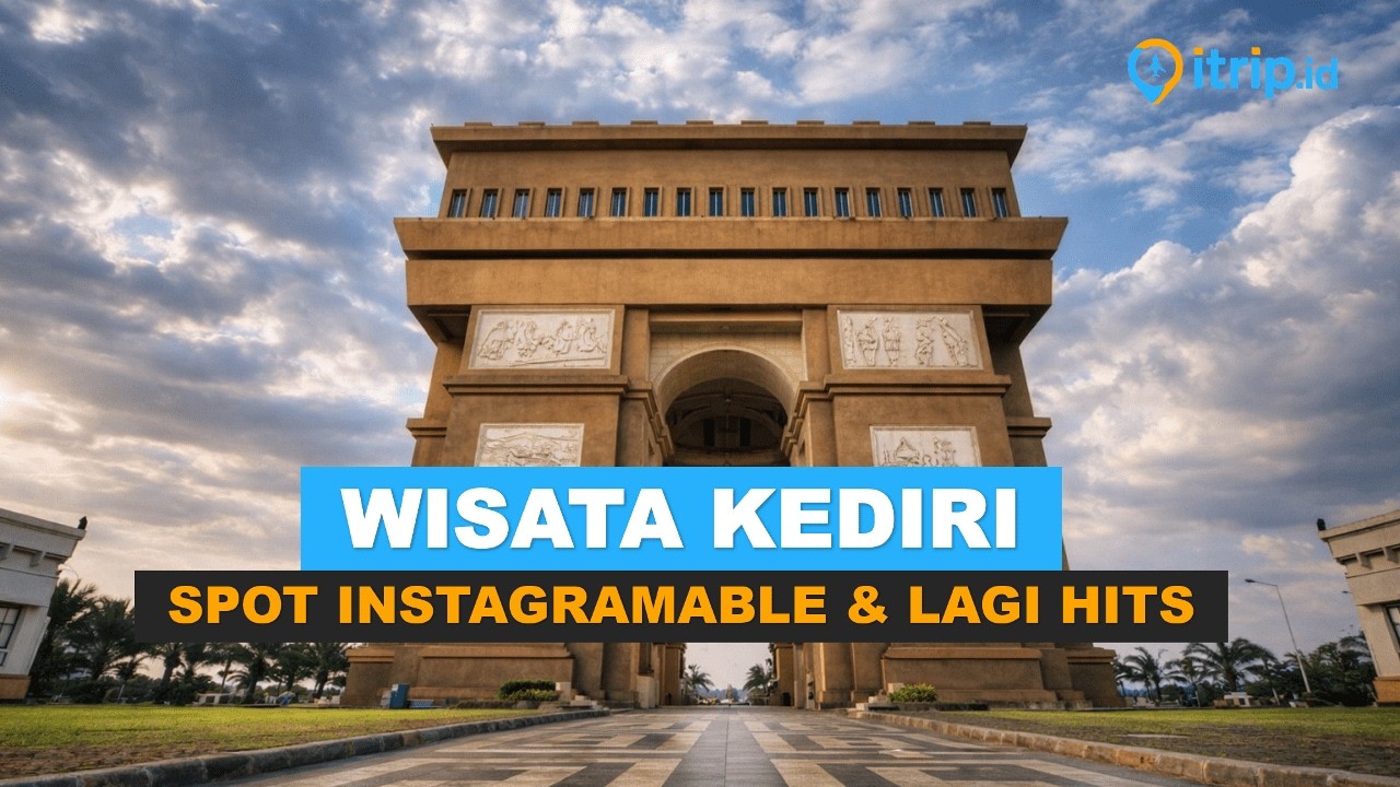 17 Tempat Wisata di KEDIRI Terbaru 2026, Destinasi Kediri yang Instagramable dan Lagi Hits
