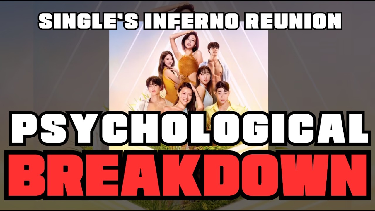 No time-wasting! REUNION SUMMARY with psychological breakdown #singlesinferno5 #hangry