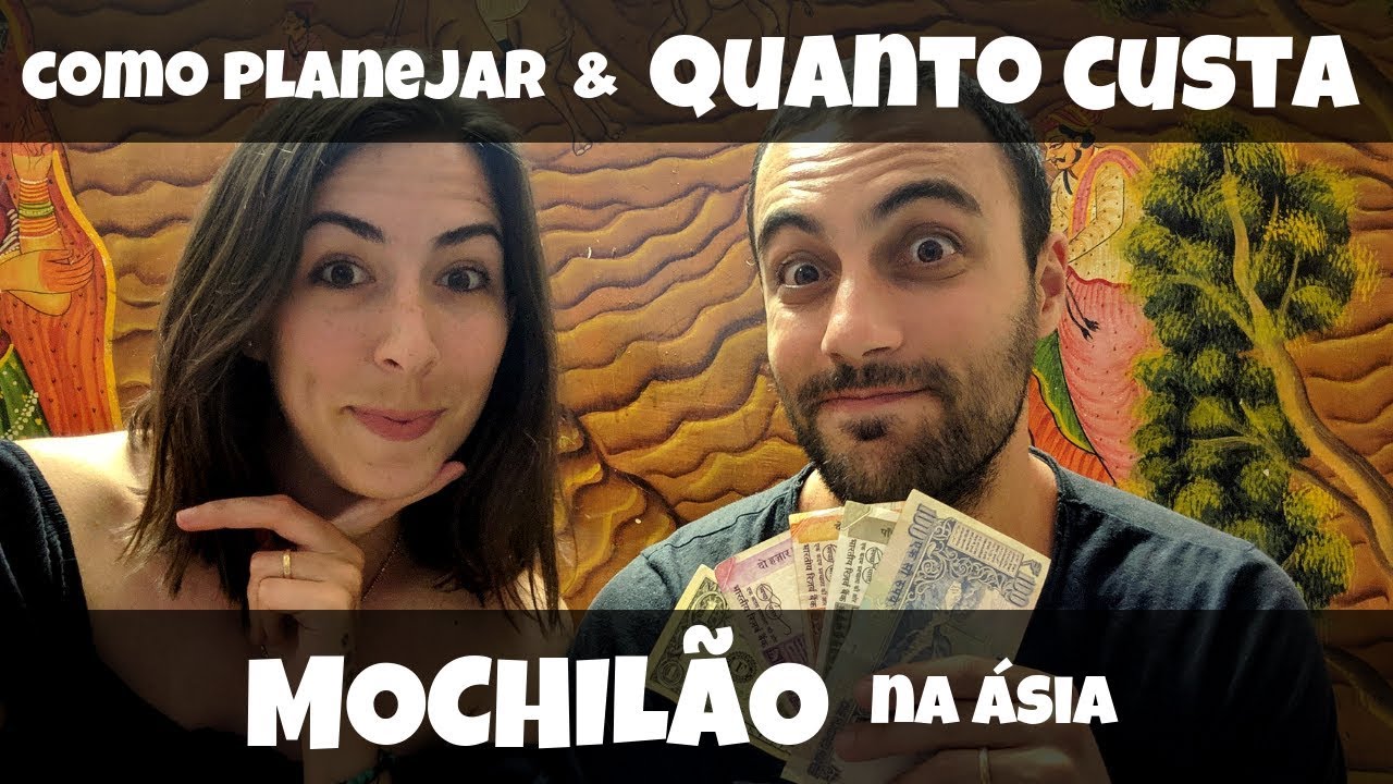 Quanto custa fazer um Mochilão - Ásia :: by Mochilas nas Costas