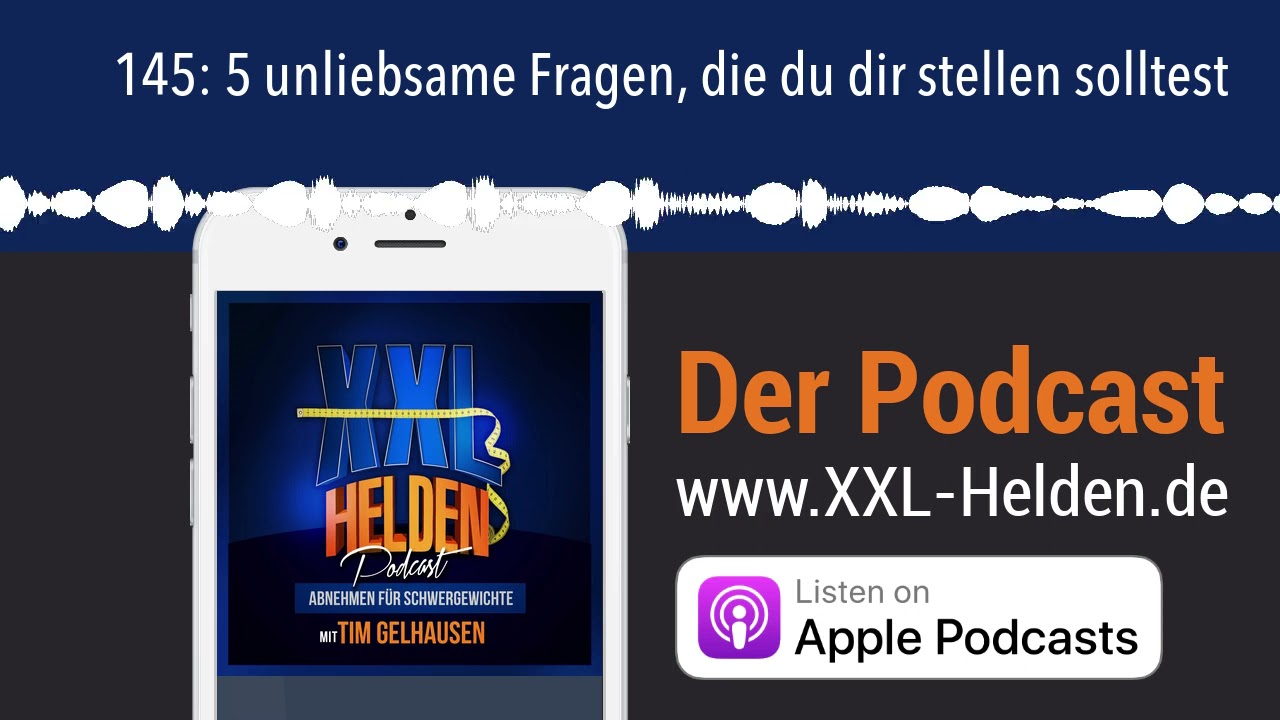 145: 5 unliebsame Fragen, die du dir stellen solltest