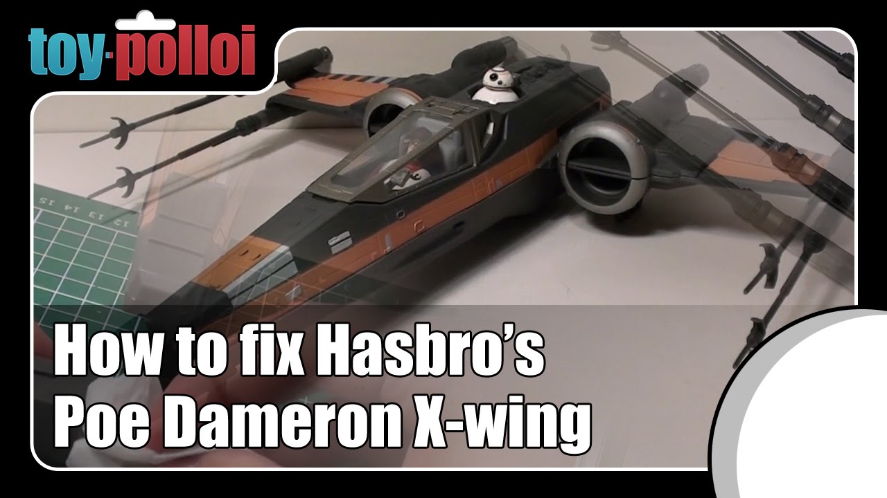 Fix it Guide - Poe Dameron's X-wing - by Hasbro Disney