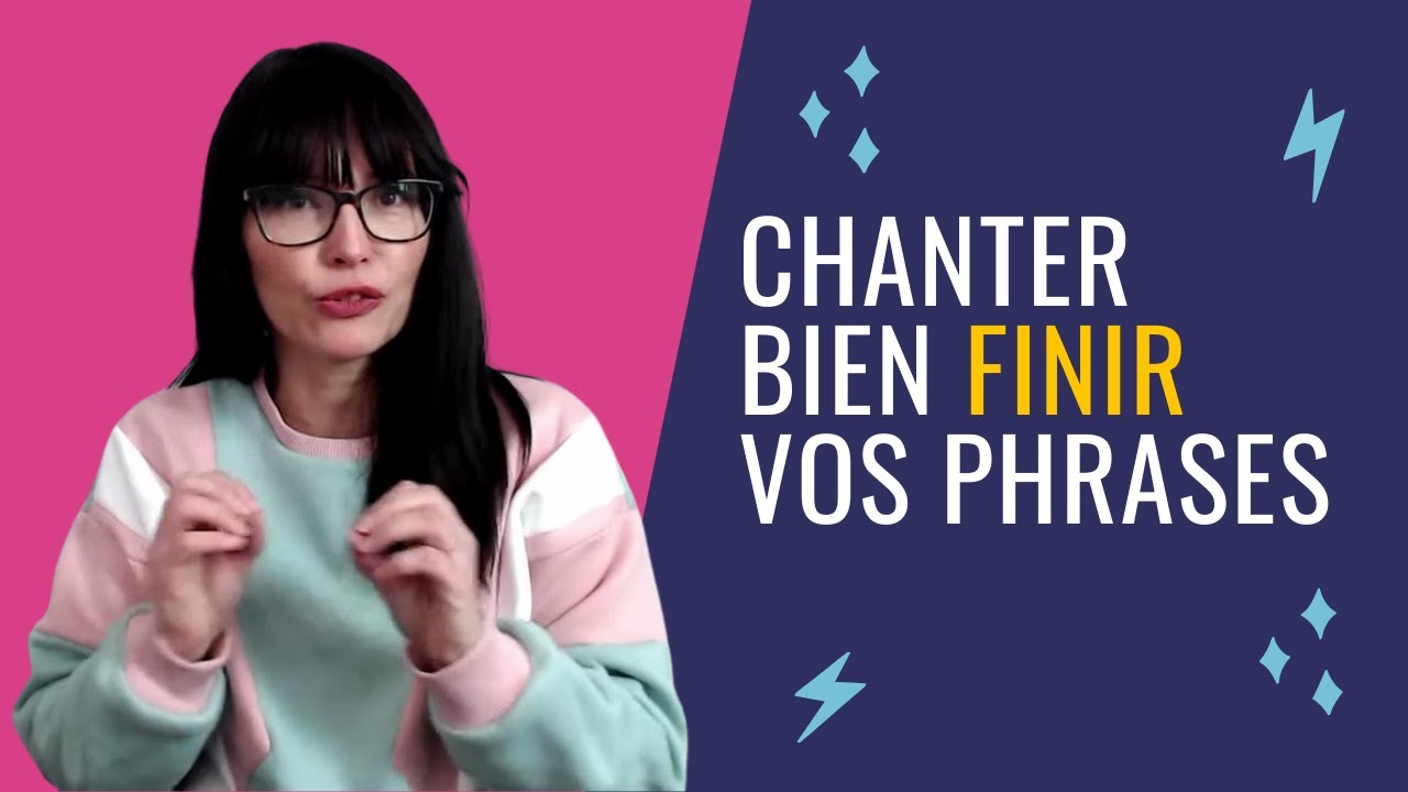 5 techniques pour CHANTER de belles FINS de phrases !
