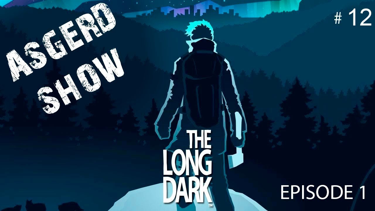 The Long Dark # 12 | Прохождение Episode 1 | Доверие на MAX - Кроликов на руки - Подготовка