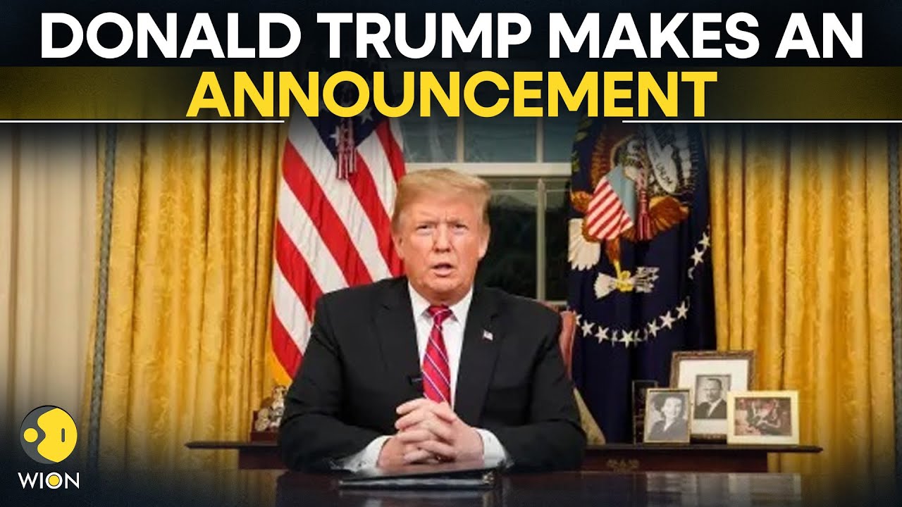 Trump LIVE: US President Donald Trump Makes an Announcement From the White House Oval Office | WION