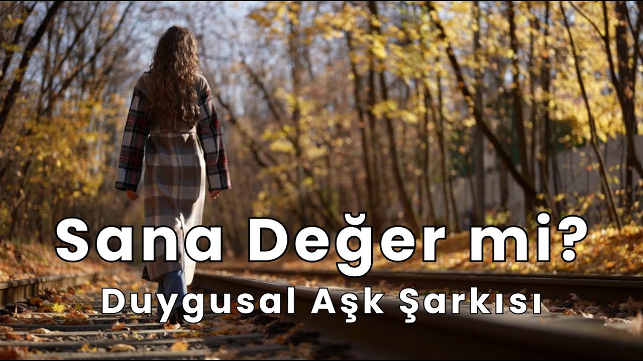 Sana Değer mi? | Türkçe Slow