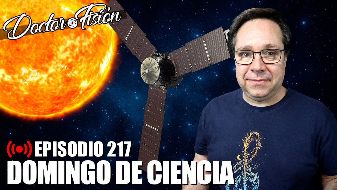 ¿Podemos Entender el Universo? - Domingo de Ciencia 217