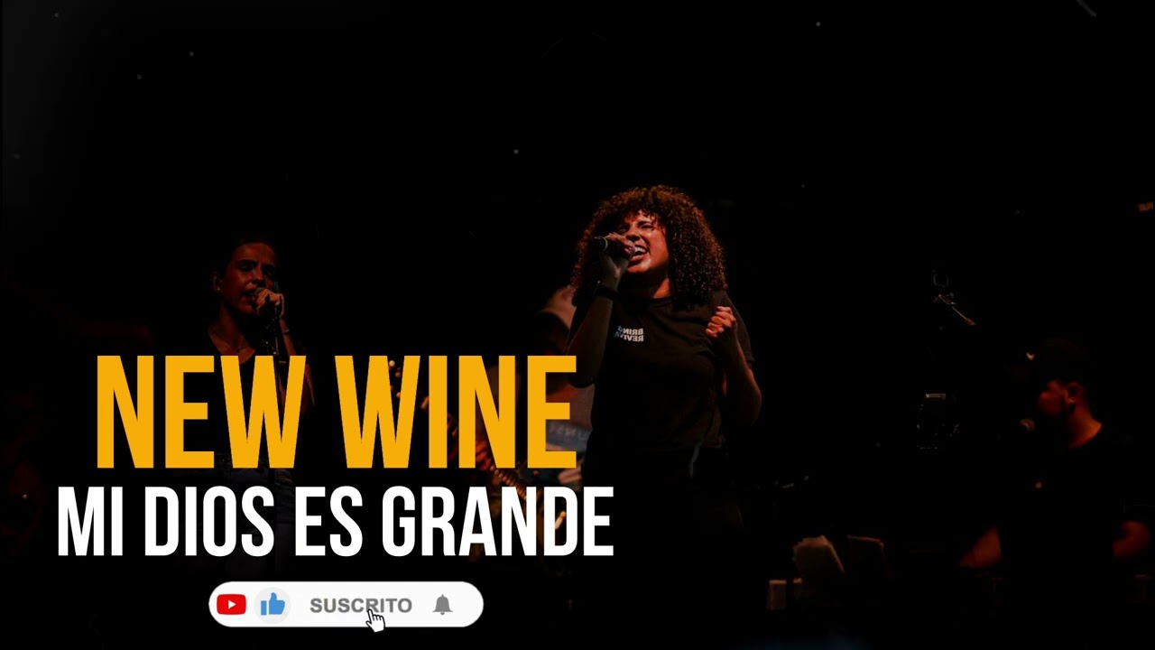 NEW WINE // Mi Dios es grande 😇😇 Que los cielos alaben su NOMBRE