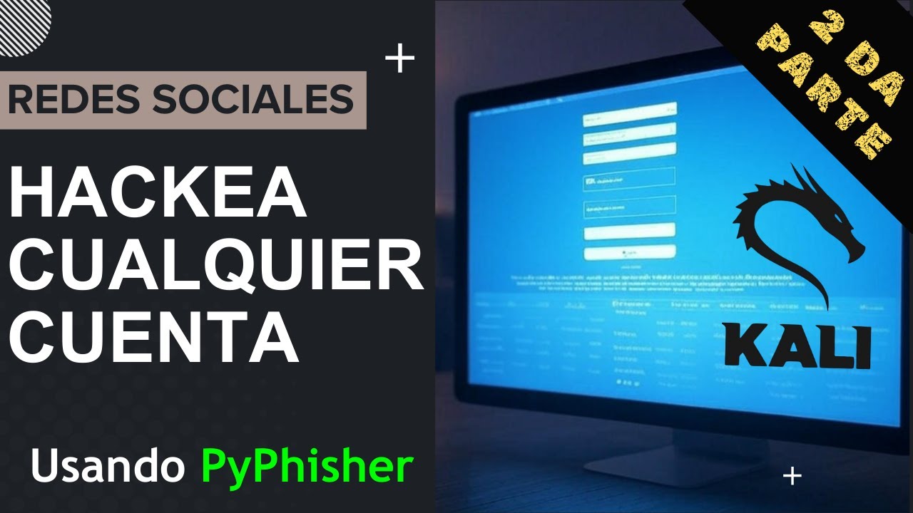 Aprende a Protegerte del Phishing avanzado con PyPhisher en Kali Linux! 🛡️ Tutorial Ético P2 🧠