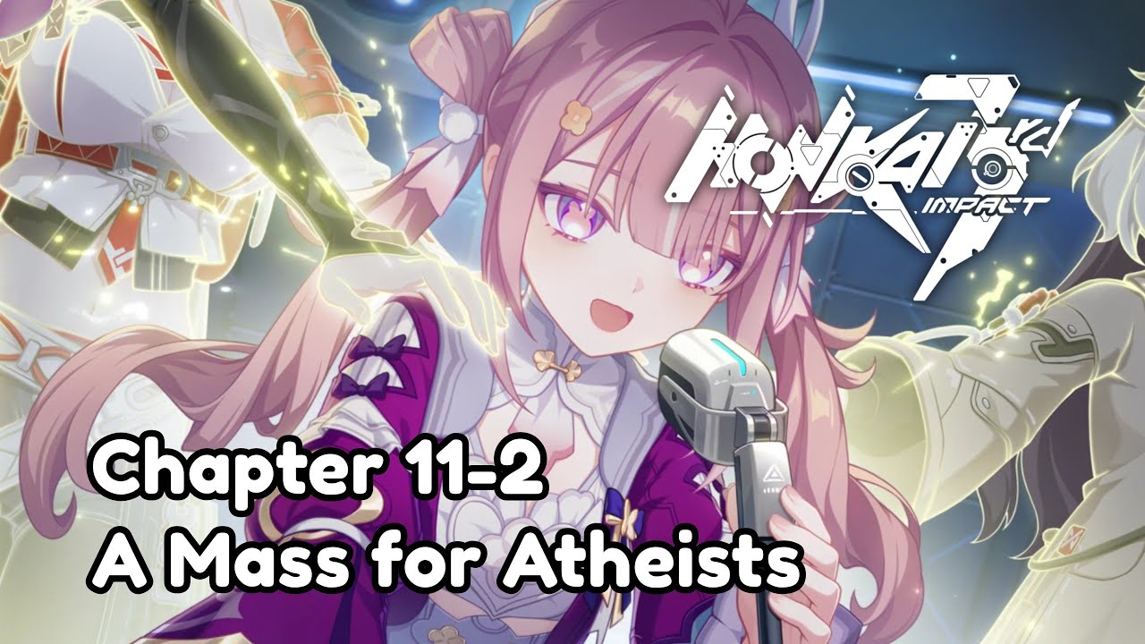 Bailu Youyun | Chapter 11: A Mass for Atheists 2/2 - Honkai Impact 3rd Part 2 [CN Dub]