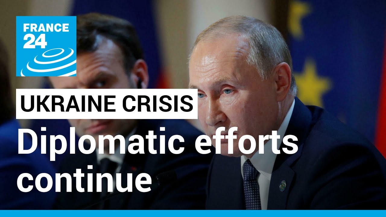 Ukraine - Russia crisis: Diplomatic efforts continue to avert attack &bull; FRANCE 24 English