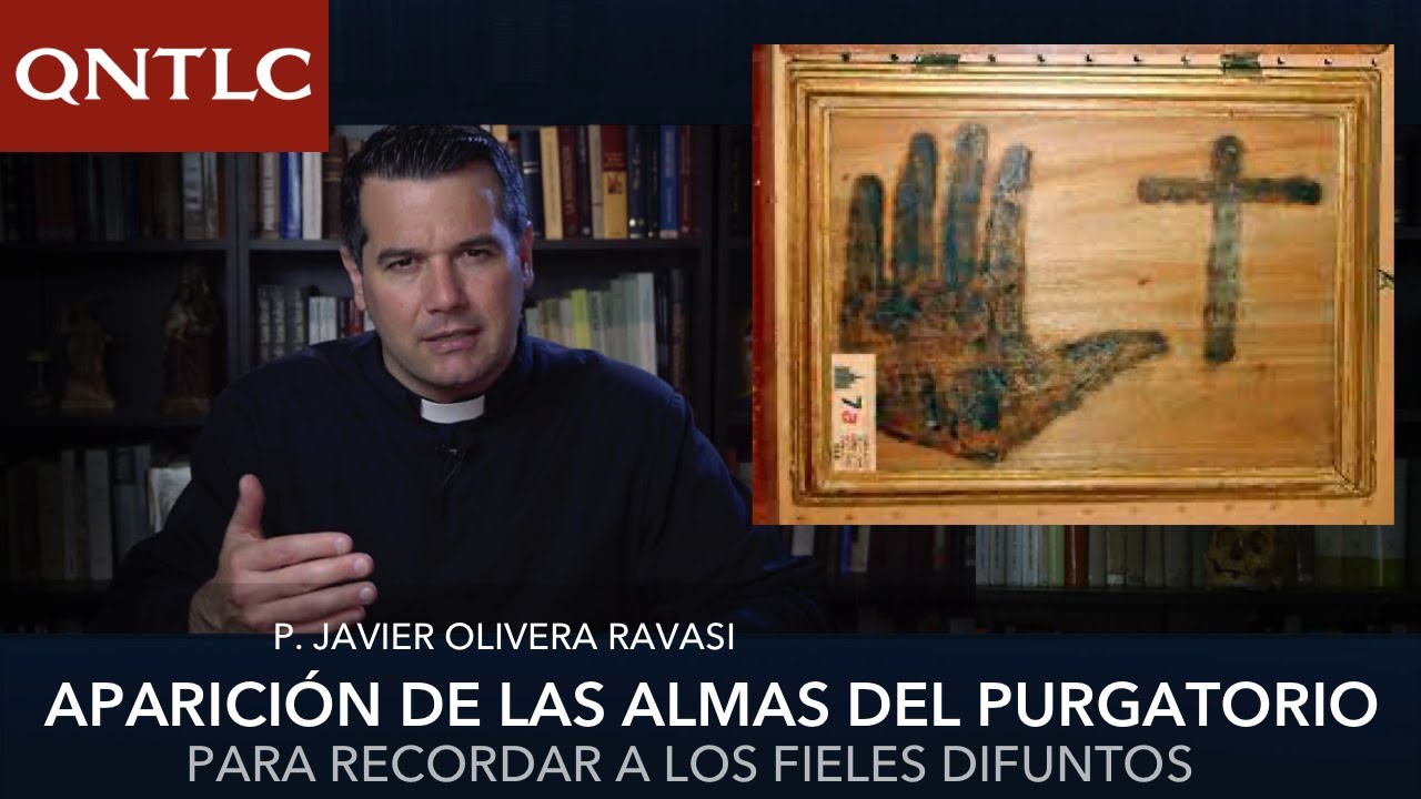 Aparici&oacute;n de las almas del Purgatorio. Ante la conmemoraci&oacute;n de los fieles difuntos