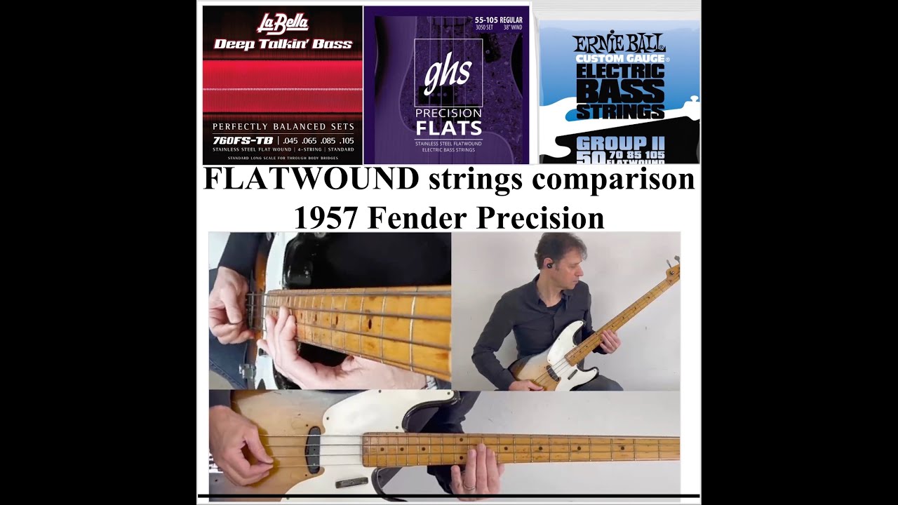 Flatwound Strings Comparison on a 1957 Fender Precision - Labella 760FS - GHS - Ernie Ball Group II