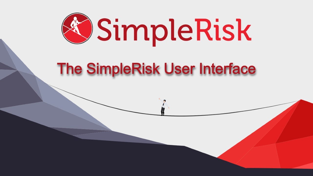 The SimpleRisk User Interface