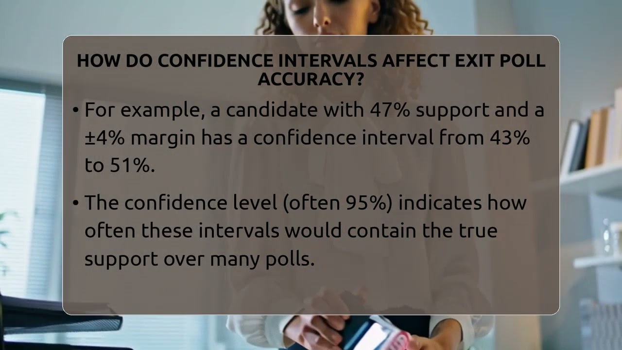 How Do Confidence Intervals Affect Exit Poll Accuracy? - Election Central Channel