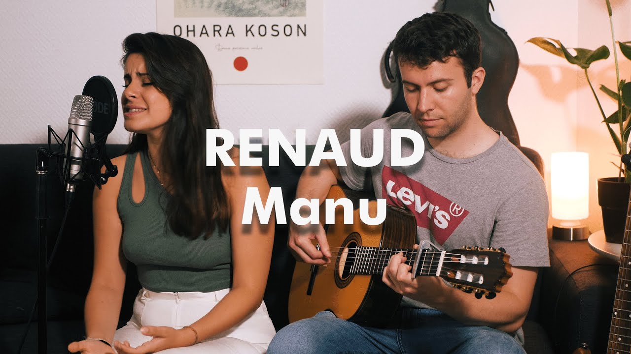 Renaud - Manu (Cover by Anouk & Florian)