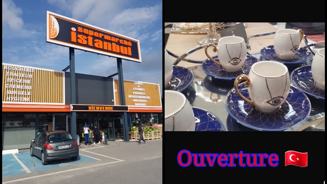 Ouverture d'un magasin TURC🇹🇷 À CLAYE-SOUILLY 77 SUPERMARCHÉ ISTANBUL 🥳 trop belle la vaisselle 🤗