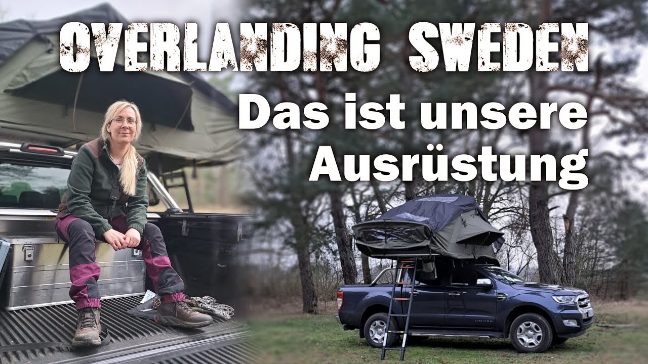 Noch zu früh? | Mit Dachzelt ins winterliche Schweden - DAS ist unsere Ausrüstung