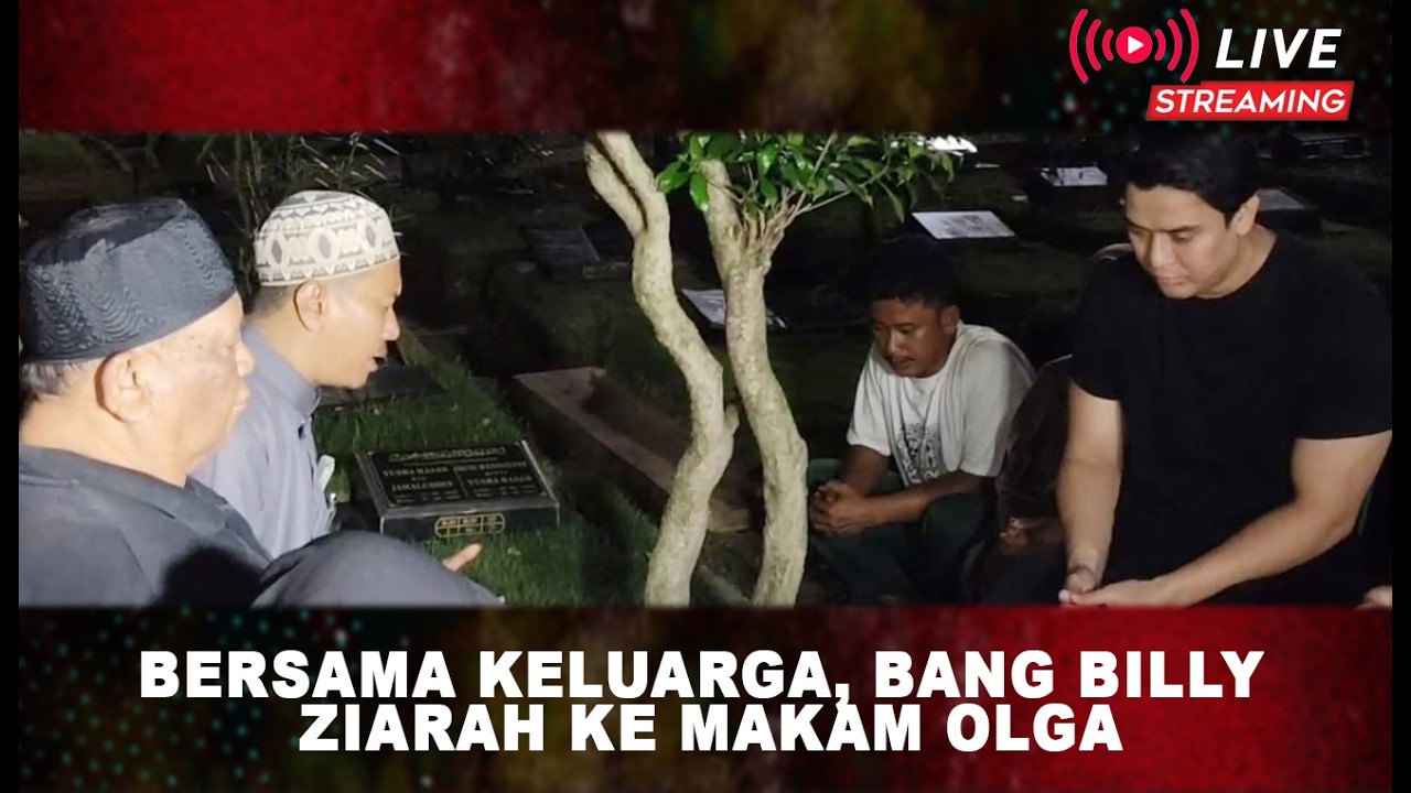 Bersama Keluarga Bang Billy Datangi Makam Olga Syahputra