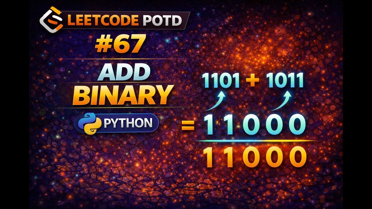 LEETCODE 67 Add Binary Problem | Best Approach + Code | DSA Practice #problemoftheday #coding