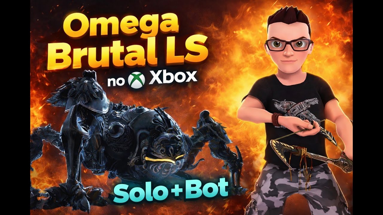 Omega Brutal de LS no XBOX Solo + Bot