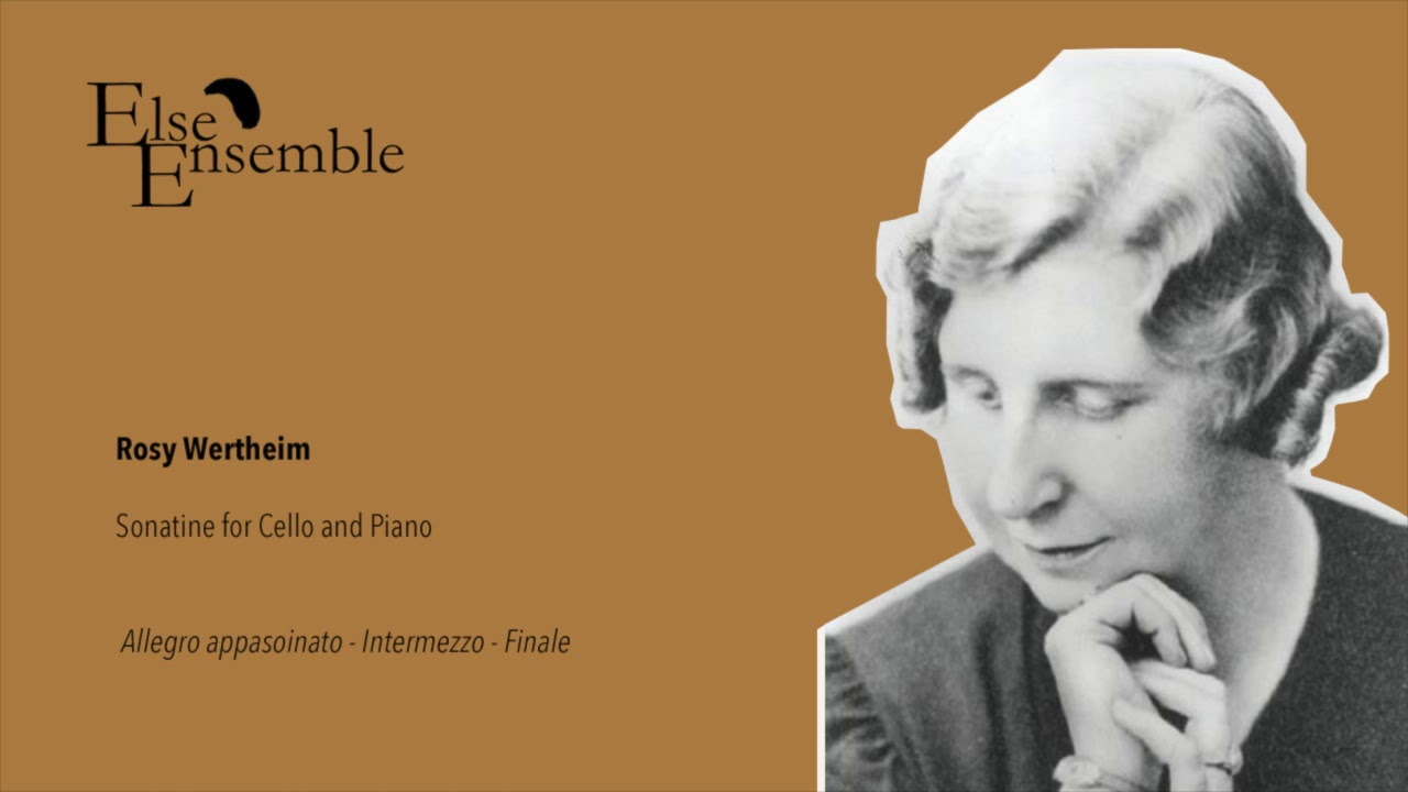 Rosy Wertheim - Sonatine for cello and piano • Else Ensemble