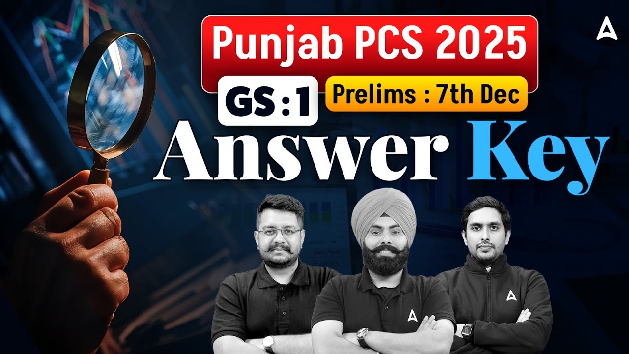 Punjab PCS 2025 Answer Key 🔥| Punjab PCS Answer key 2025 | PCS Prelims GS Paper 1 Answer key