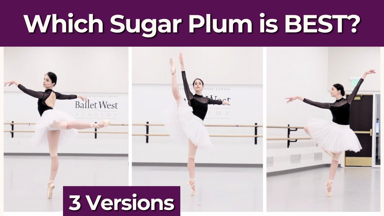 Sugar Plum Fairy: 3 Versions Compared (Nutcracker Solo)