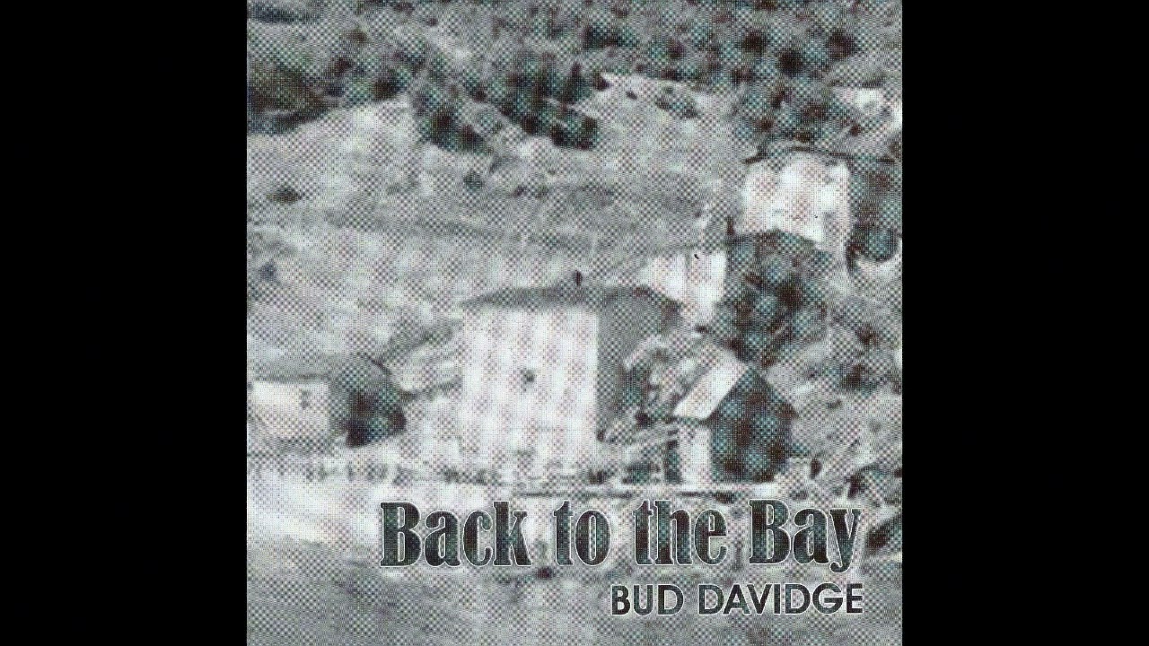 Bud Davidge - What Will I Leave Behind (2013)