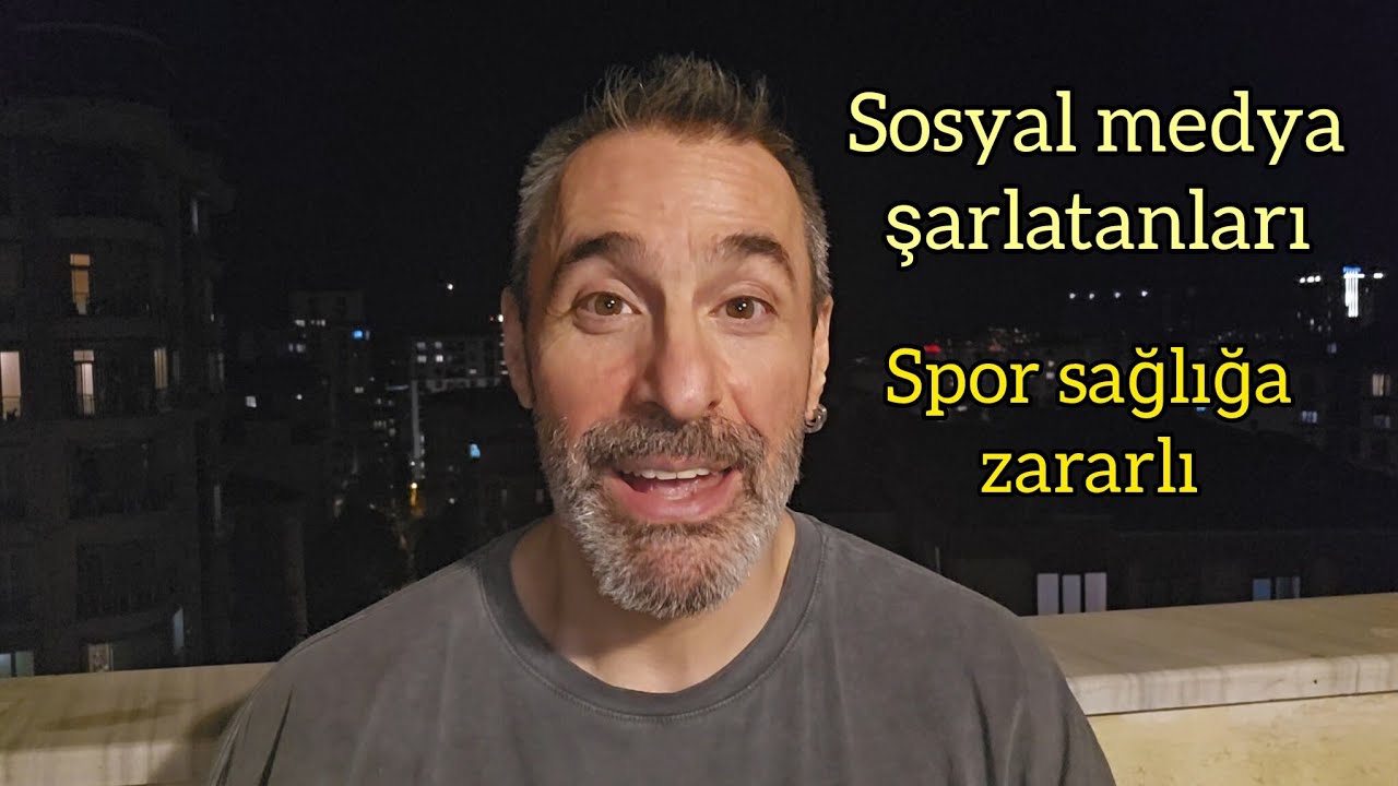 Sosyal medya şarlatanları - Spor sağlığa zararlıdır.