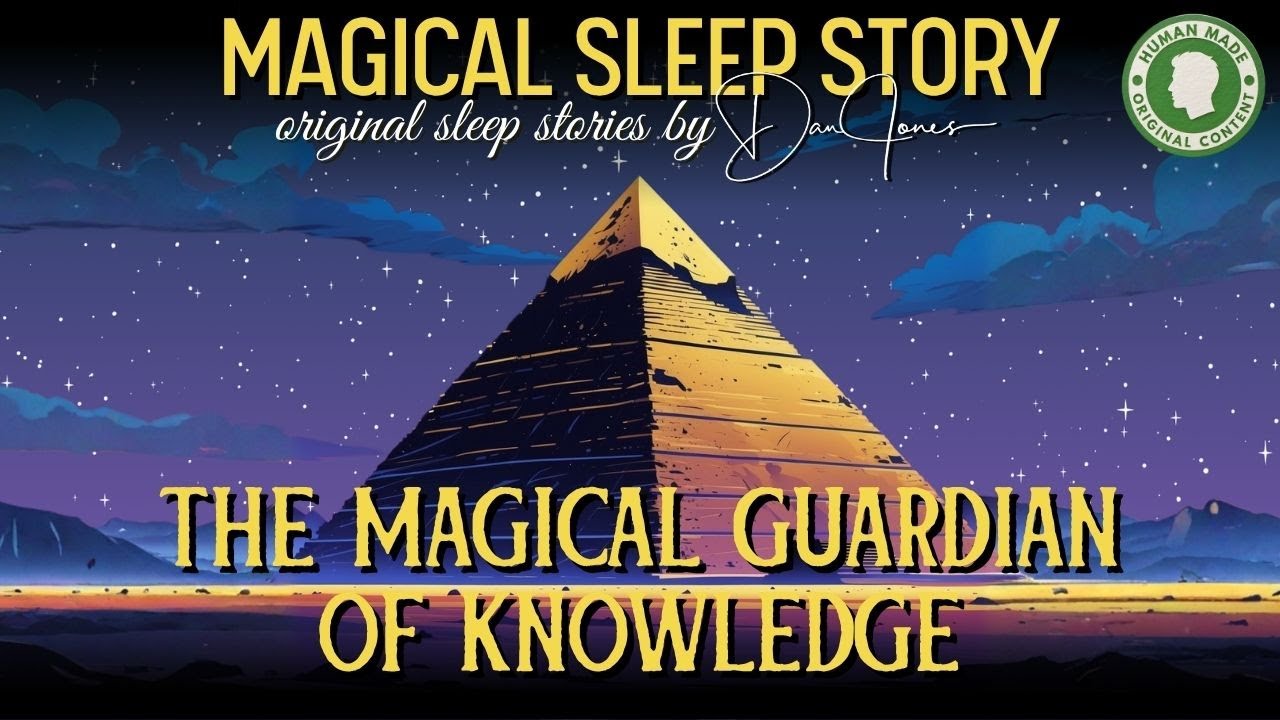 🪄 The Magical Guardian Of Knowledge 😴 Bedtime Story 💤 Dan Jones Sleep Stories (No AI) | Black Screen