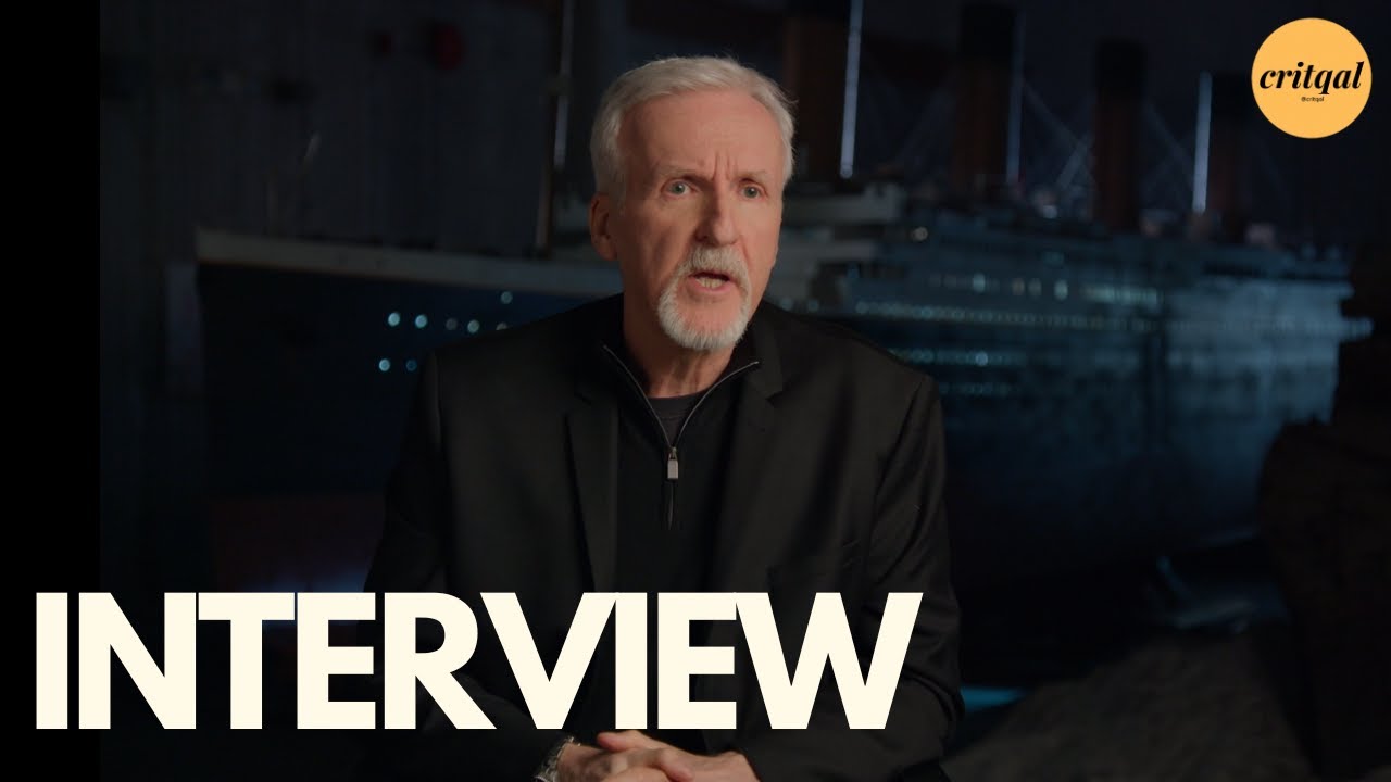 Titanic: 25th Anniversary - James Cameron - Director / Writer / Producer | Interview
