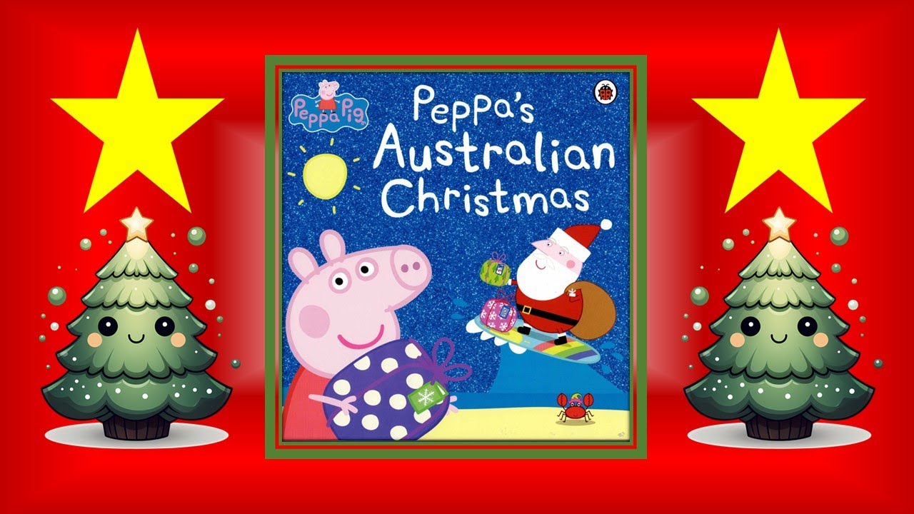 Peppa Pig - Peppa's Australian Christmas