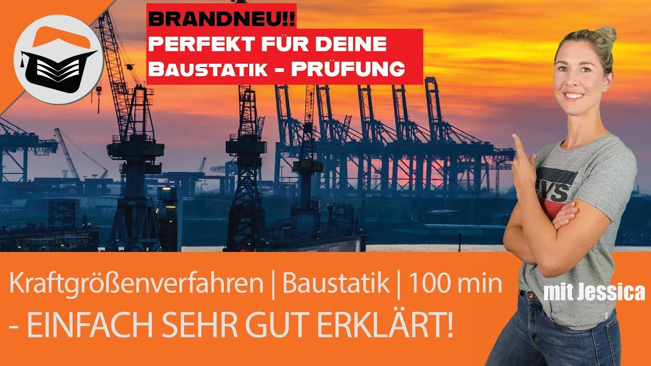 Kraftgrößenverfahren | Berechnen | Beispiel | Baustatik | Einfach erklärt| 100 min. mit Jessica