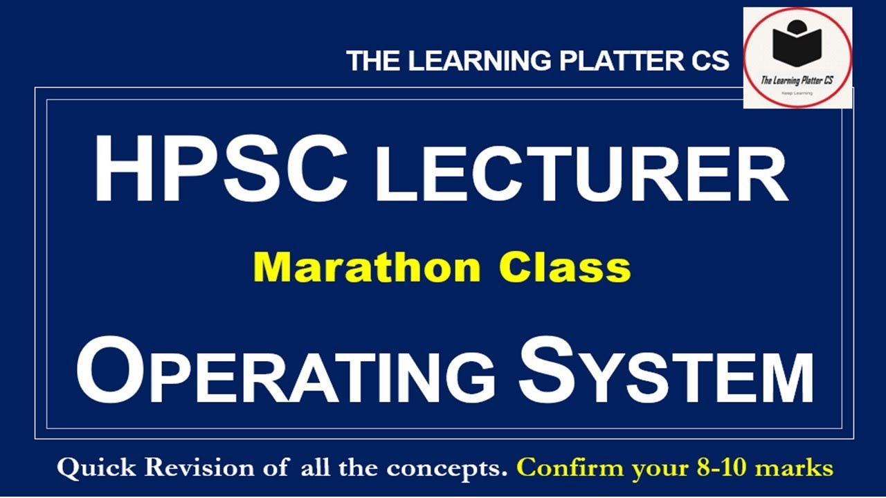 Operating System | HPSC Lecturer Computer Science | Quick Revision | UGC NET Computer Science