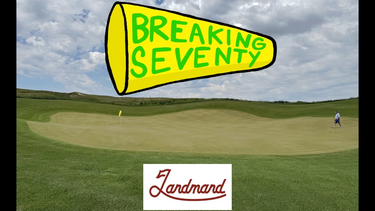 Breaking 70 - Landmand - featuring the best shot in the series (so far)!