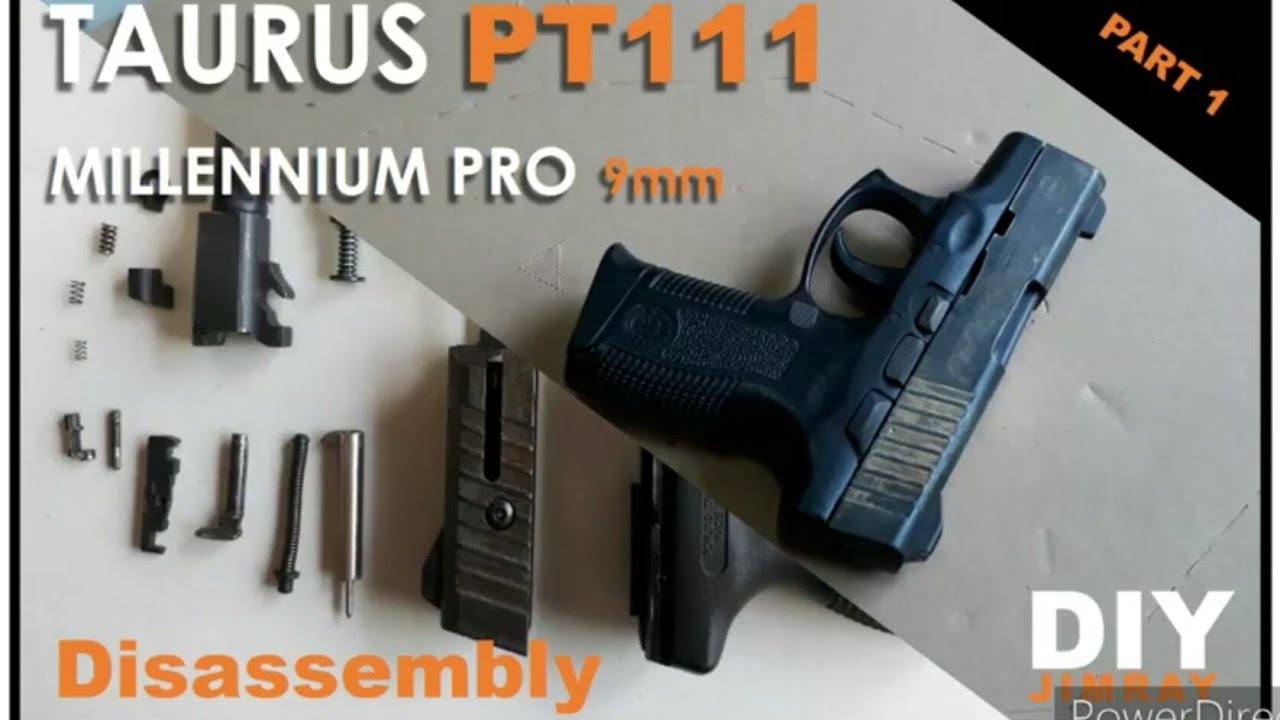 GUN DISASSEMBLY - Taurus PT111 9mm (UPPER Receiver FULL takedown)