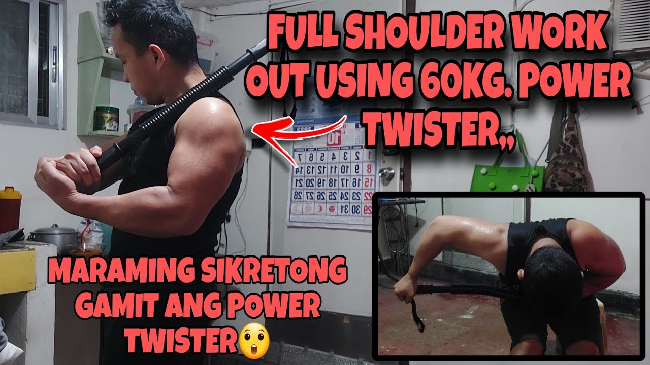 FULL SHOULDER WORK OUT USING 60KG. POWER TWISTER / Ronnel's TV #KAjobos