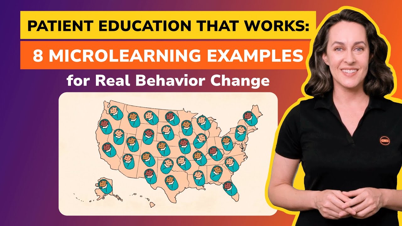 Patient Education Microlearning: 8 Examples That Drive Real Behavior Change in Healthcare