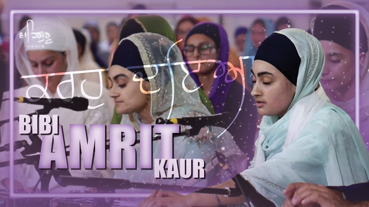 Bibi Amrit Kaur - Dhev Karahu Dhiaa Moh Maarag Laavahu - Saturday Raensabaaee I Bradford Oct. 2024