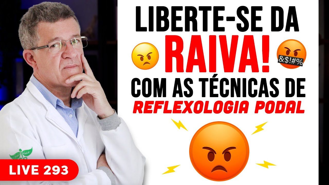 ⏩ Melhorando a RAIVA através da Massagem nos pés - #293