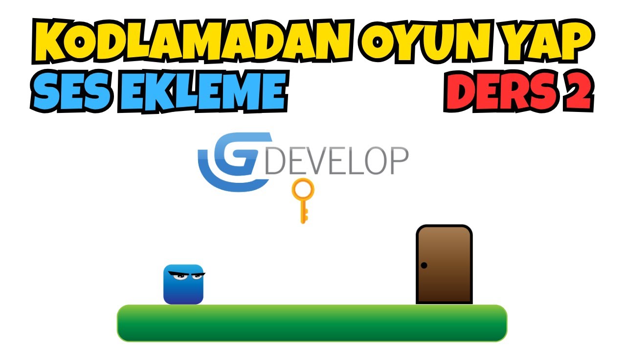 GDevelop 5 ile Kod Yazmadan Oyun Yapıyoruz | Oyuna Ses Efektleri Nasıl Eklenir? | Ders 2