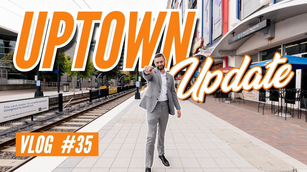 Uptown Charlotte | VLOG #35