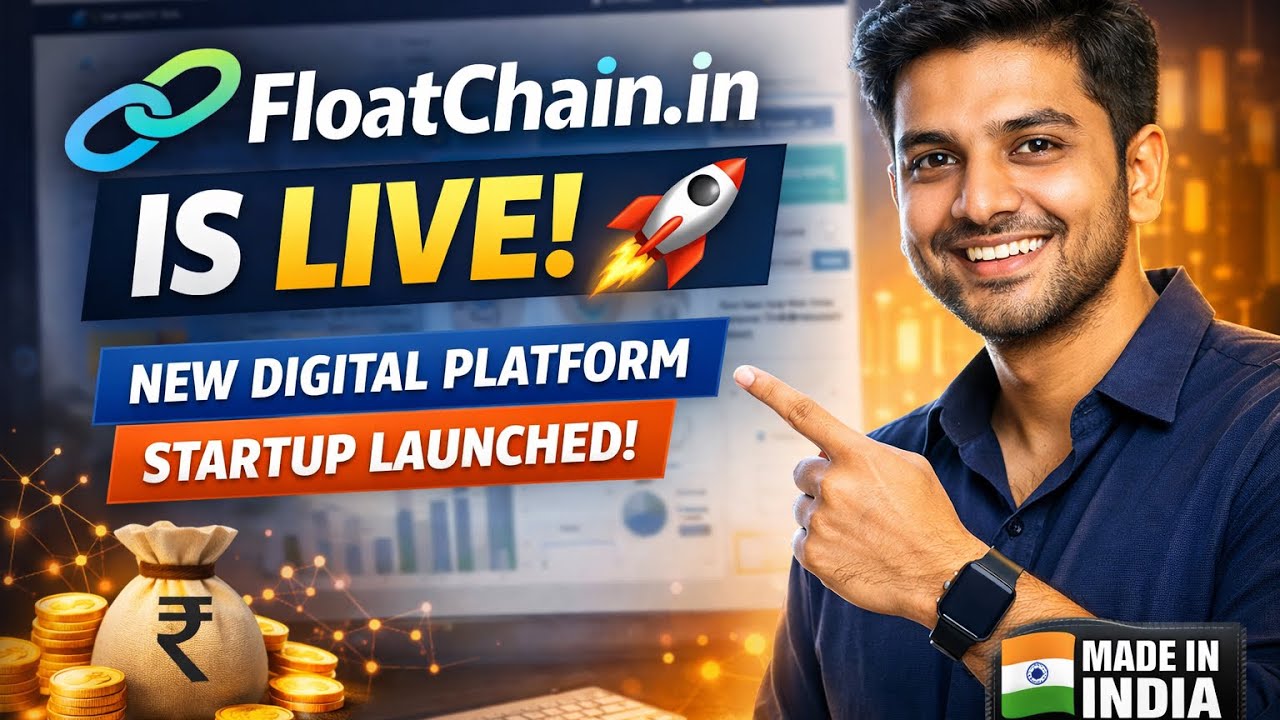 We Created FloatChain.in | New Digital Platform Launched