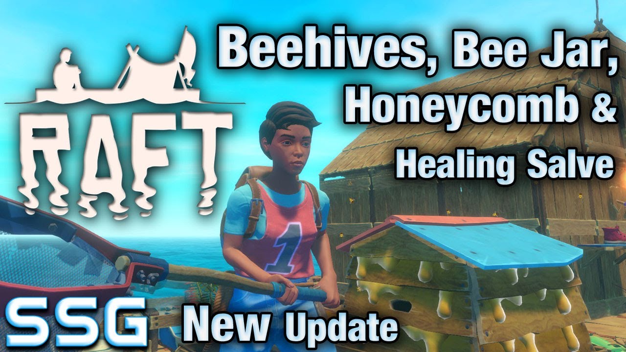 RAFT New Update: Beehives, Honeycomb, Bee Jar, and Good Healing Salve