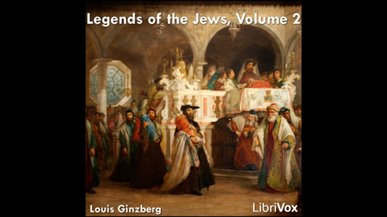 Legends of the Jews, Volume 2 - Louis Ginzberg