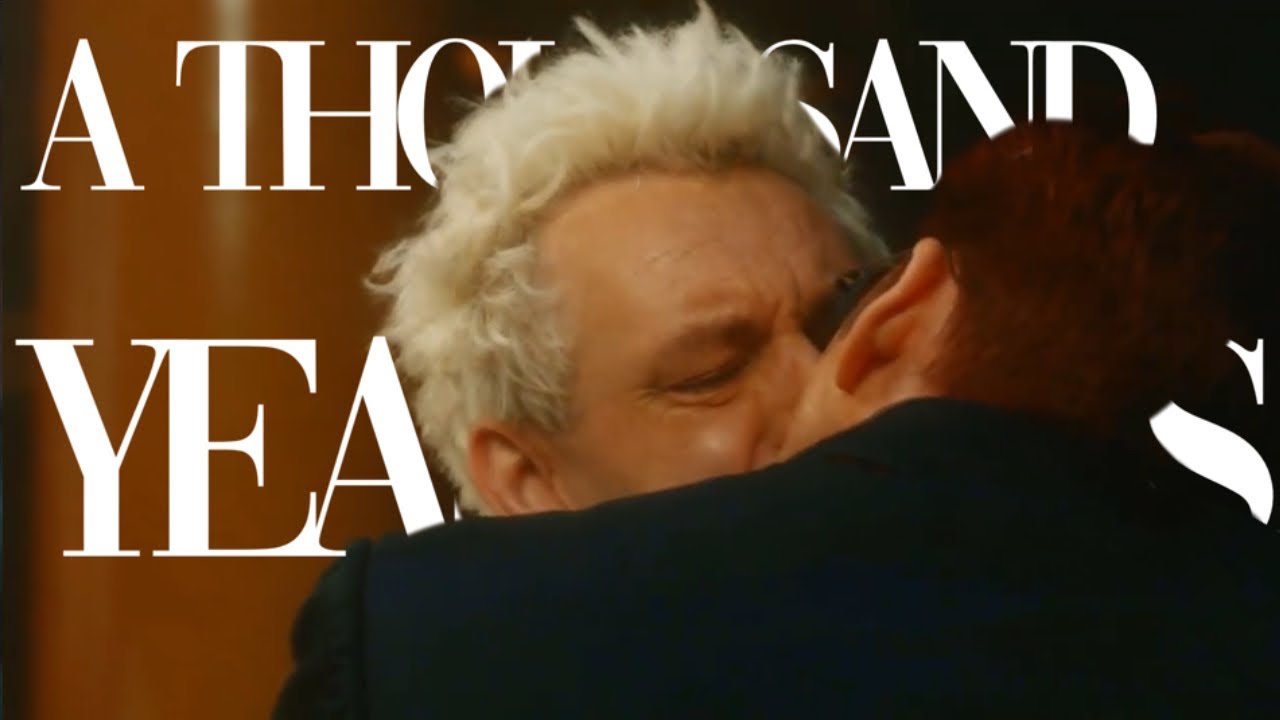 I have loved you for a thousand years I Crowley & Aziraphale